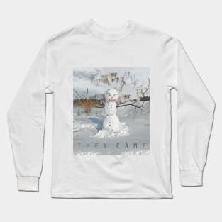 T H E Y  C A M E Long Sleeve T-Shirt